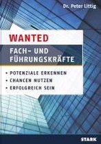 Wanted: Fach- und Führungskräfte
