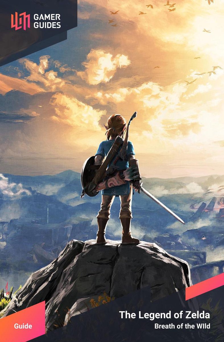 The Legend of Zelda: Breath of the Wild - Strategy Guide - Gamerguides.Com