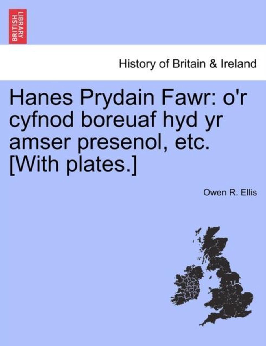 Hanes Prydain Fawr - Owen R Ellis