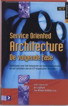 Service oriented architecture de volgende fase