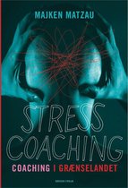 Stresscoaching - coaching i grænselandet