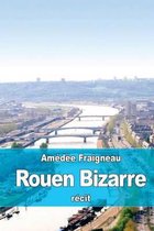 Rouen Bizarre