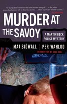 Martin Beck Police Mystery Series 6 - Murder at the Savoy