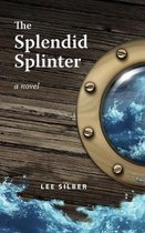 The Splendid Splinter