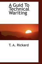 A Guid to Technical Wariting