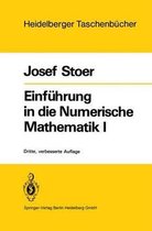 Einfahrung in Die Numerische Mathematik I