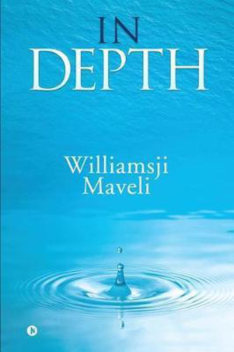 In Depth van Williamsji Maveli