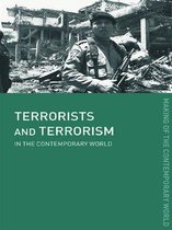 The Making of the Contemporary World - Terrorists and Terrorism