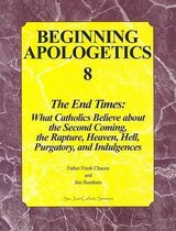 Beginning Apologetics 8