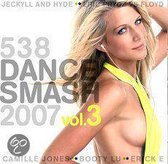 538 Dance Smash 2007 Vol. 3