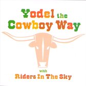 Yodel The Cowboy Way With Riders In The Sky