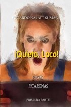 quieto Loco!