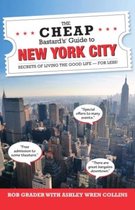 Cheap Bastards Guide To New York City