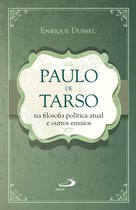 Paulo de Tarso na filosofia política atual e outros ensaios