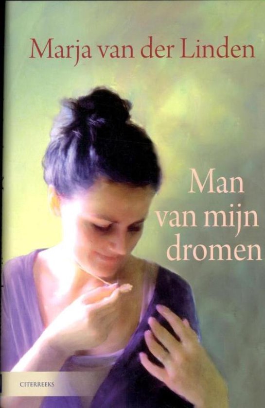 Cover van het boek 'Man van mijn dromen' van Marja van der Linden