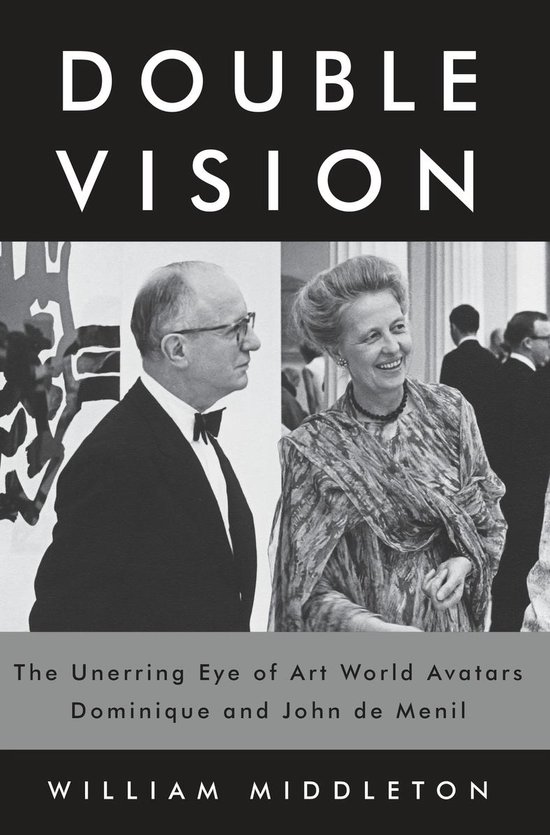 Double Vision: The Unerring Eye of Art World Avatars Dominiq ... - cover