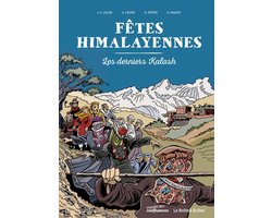 Fêtes Himalayennes : Les derniers Kalash