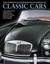Complete Illustrated Encyclopedia of Classic Cars