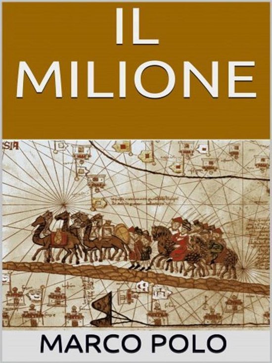 Il milione (ebook), Marco Polo 9788826499550 Boeken bol