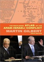 Routledge Atlas Of Arab-Israeli Conflict