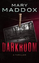 Kelly Durrell 1 - Darkroom: A Thriller