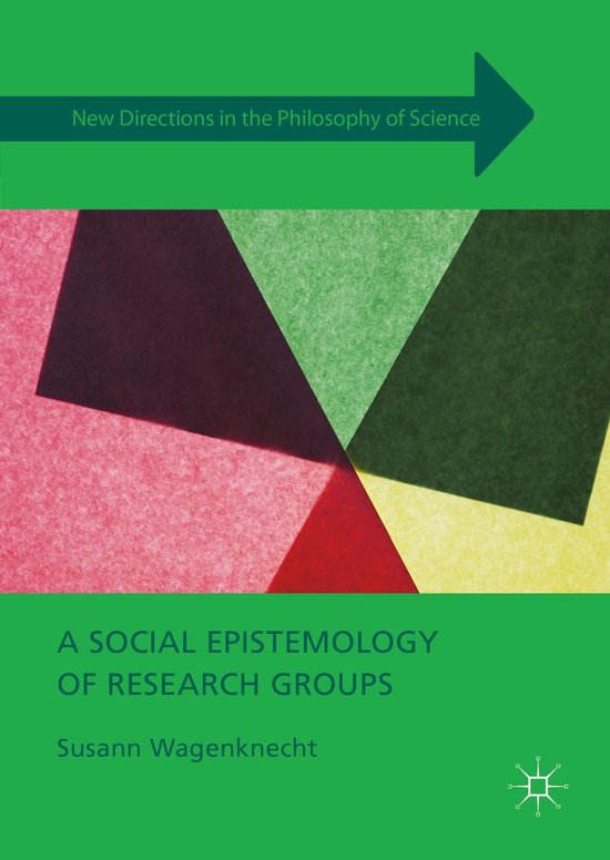New Directions in the Philosophy of Science - A Social Epistemology of ...
