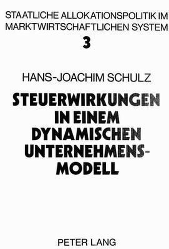 Steuerwirkungen in Einem Dynamischen Unternehmensmodell - cover