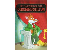 Omslag van Het Ware Verhaal Van Geronimo Stilton