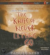 The Knife of Never Letting Go