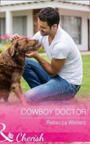 Cowboy Doctor (Sapphire Mountain Cowboys, Book 3)