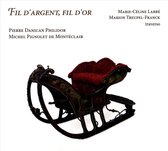 Marie Labbe & Marion Treupel-Franck - Fil D'argent, Fil D'or (CD)