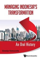 Managing Indonesia's Transformation