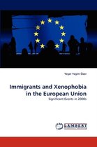 Immigrants and Xenophobia in the European Union