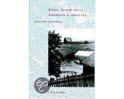 Ansel Adams and the American Landscape