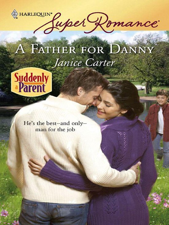 Suddenly a Parent 9 - A Father for Danny - cover