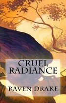 Cruel Radiance