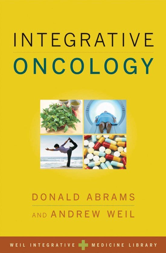 Weil Integrative Medicine Library Integrative Oncology Ebook Andrew Weil