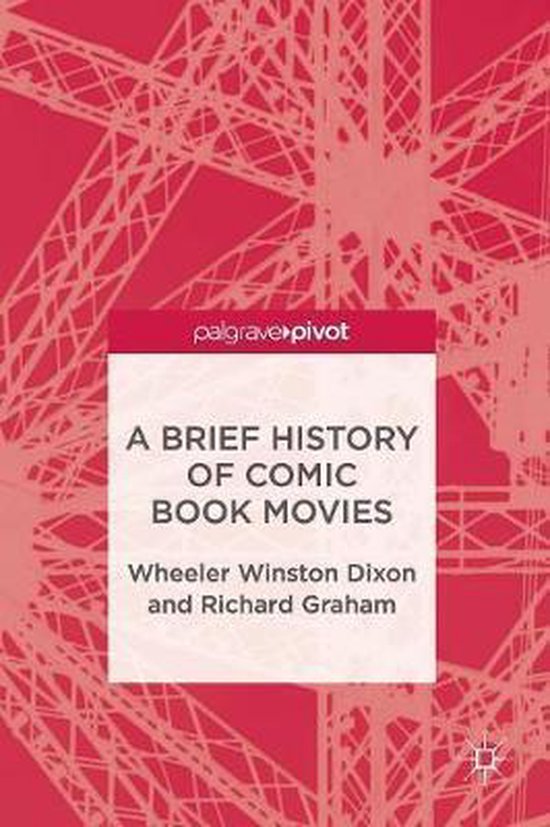 A Brief History of Comic Book Movies - cover