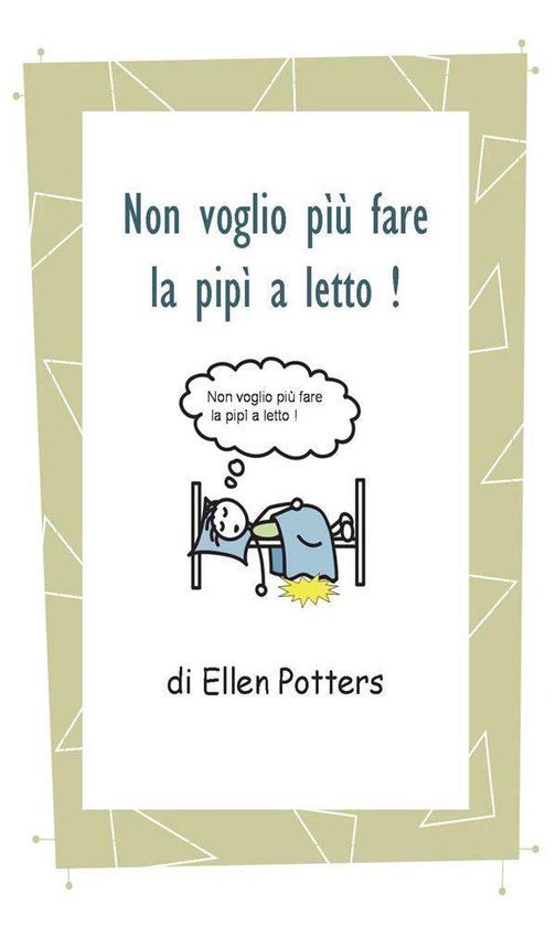 Non voglio fare più la pipì a letto! - cover