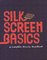 Silkscreen Basics