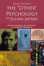 The "Other" Psychology of Julian Jaynes