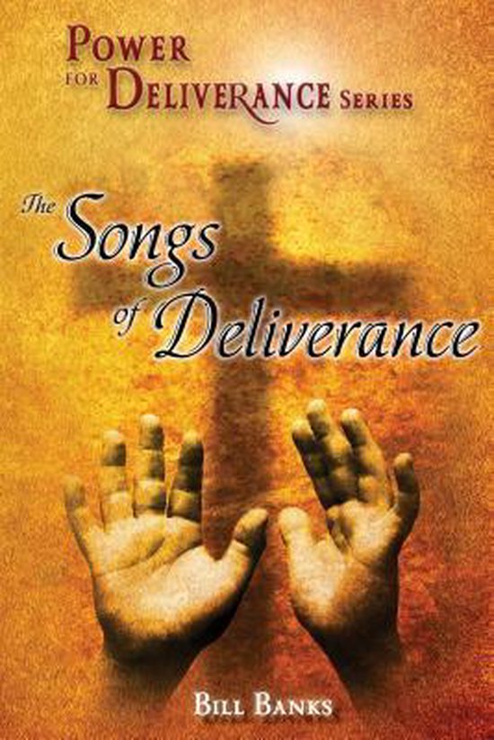 Songs of Deliverance 9780892280315 Bill Banks Boeken