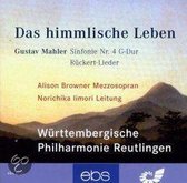 himmlische Leben: Gustav Mahler Sinfonie Nr. 4, Rückert-Lieder
