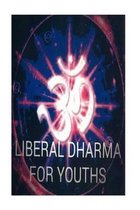 Liberal Dharma For Youths