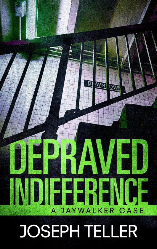 A Jaywalker Case 3 - Depraved Indifference - cover