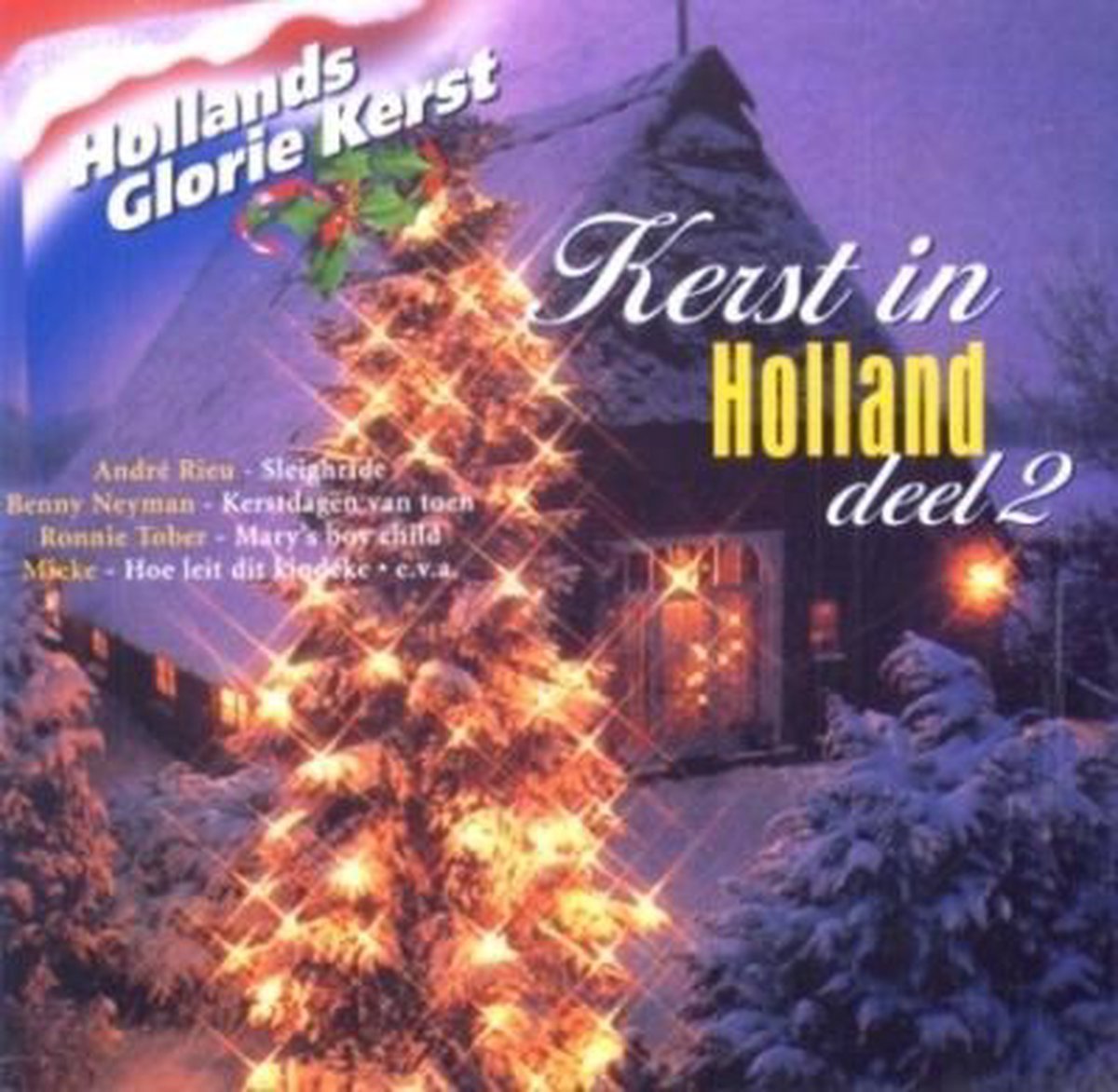 Hollands Glorie-Kerstfeest In Holland 2