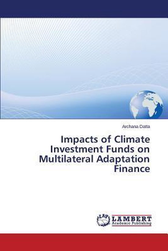 Impacts of Climate Investment Funds on Multilateral Adaptation Finance