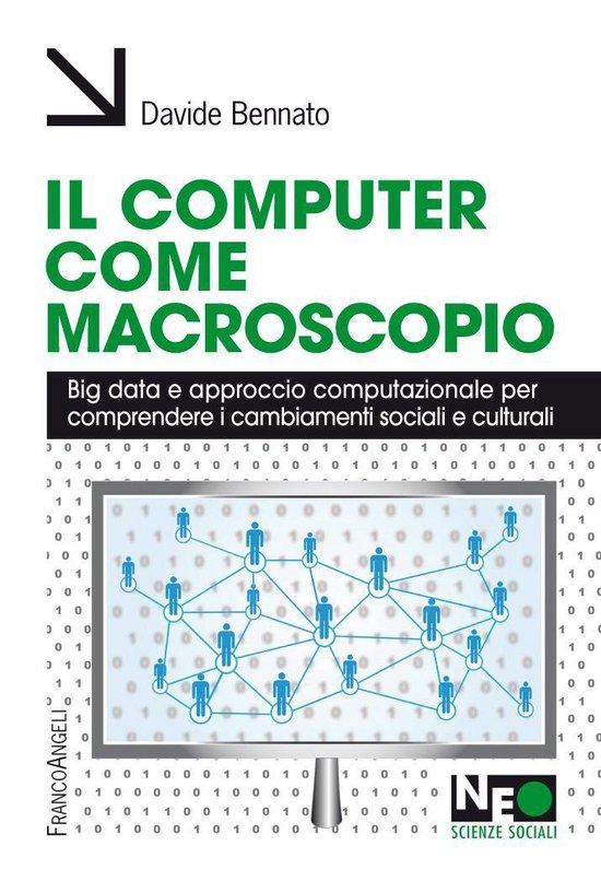 Il computer come macroscopio. Big data e approccio computazi ... - cover