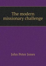 The modern missionary challenge