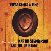There Comes A Time: Best Of